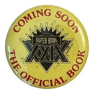 Vintage Super Bowl XXIX Promo Pinback Button – “Coming Soon: The Official Book”